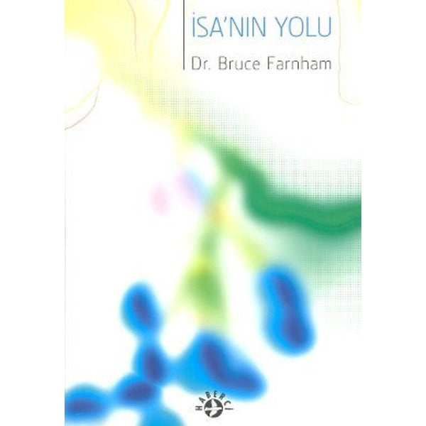 İsa'nın Yolu | Haberci Basın Yayın (Ciltsiz)