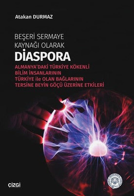 Beşeri Sermaye Kaynağı Olarak Diaspora | Çizgi Kitapevi
