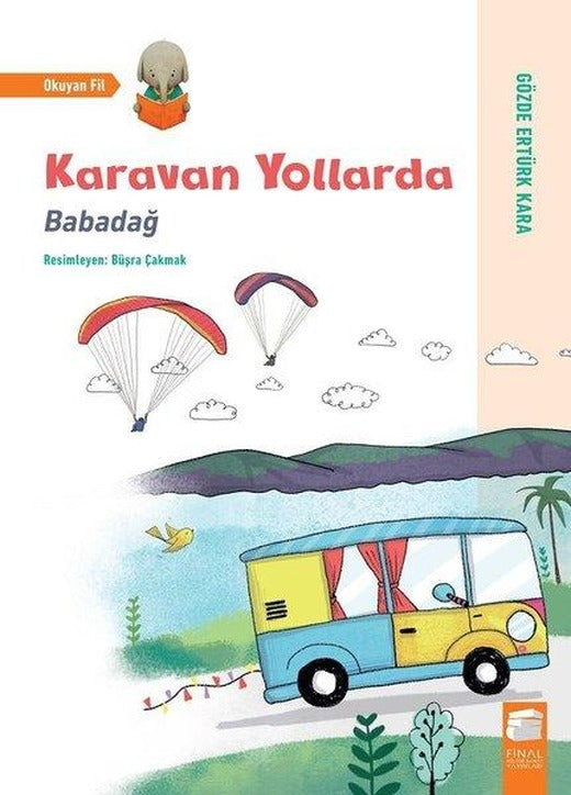 Karavan Yollarda-Babadağ | Final Kültür Sanat Yayınları (İnce Kapak)