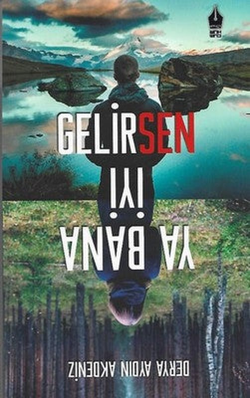 Ya Bana İyi Gelirsen | Cumhur Kitap