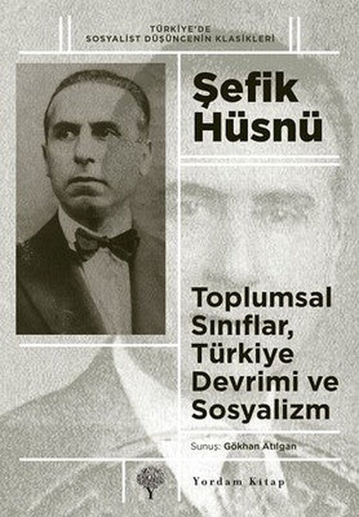Toplumsal Sınıflar Türkiye Devrimi ve Sosyalizm | Yordam Kitap