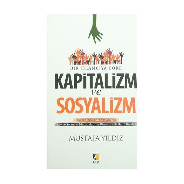 Bir İslamcıya Göre Kapitalizm ve Sosyalizm