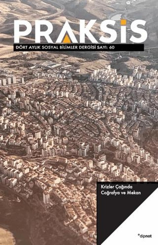 Praksis Sayı: 60 | Dipnot Yayınları (Ciltsiz)