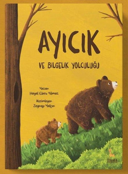 Ayıcık ve Bilgelik Yolcluğu | Zürafa Yayınları (İnce Kapak)