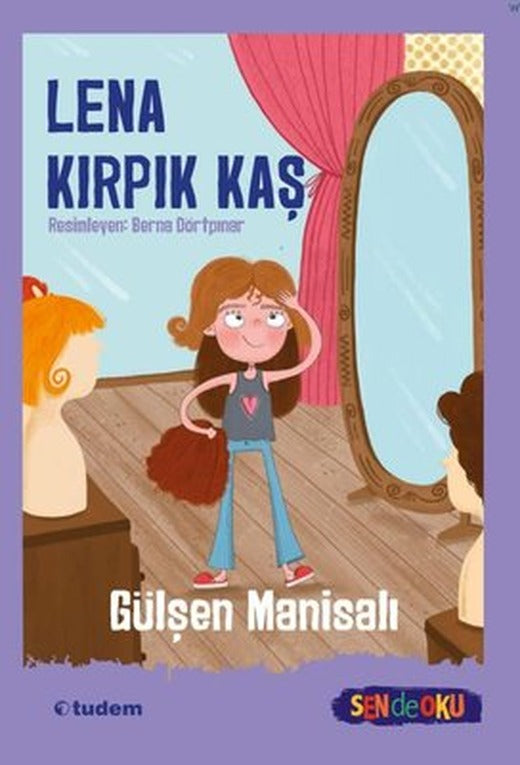 Lena Kırpık Kaş - Sen de Oku | Tudem Yayınları (İnce Kapak)