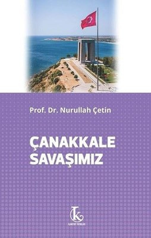 Çanakkale Savaşımız | Kamutay Yayınları (İnce Kapak )