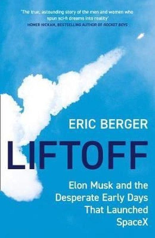 Liftoff: Elon Musk and the Desperate Early Days That Launched SpaceX | Harper Collins Publishers (İnce Kapak)