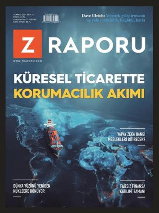Z Raporu Dergisi Sayı: 62 - Temmuz 2024 | Z Raporu Dergisi Yayınları (Ciltsiz)
