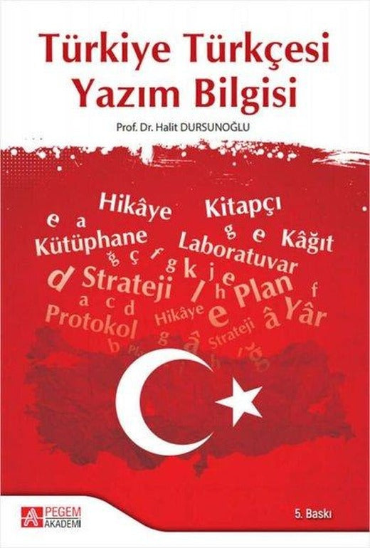 Türkiye Türkçesi Yazım Bilgisi | Pegem Akademi Yayıncılık (İnce Kapak)