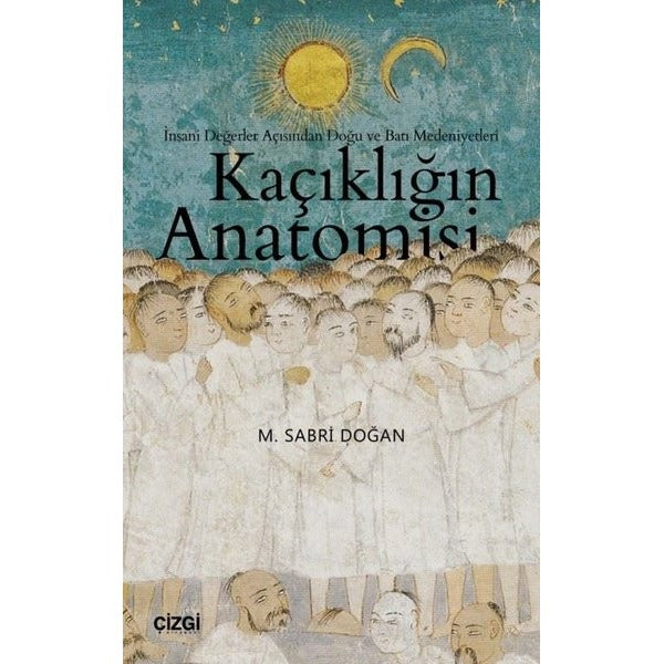 Kaçıklığın Anatomisi