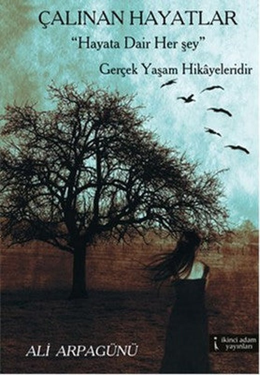 Çalınan Hayatlar | İkinci Adam Yayınları