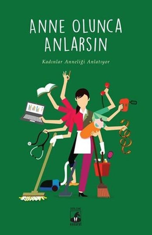 Anne Olunca Anlarsın | Küsurat (İnce Kapak)