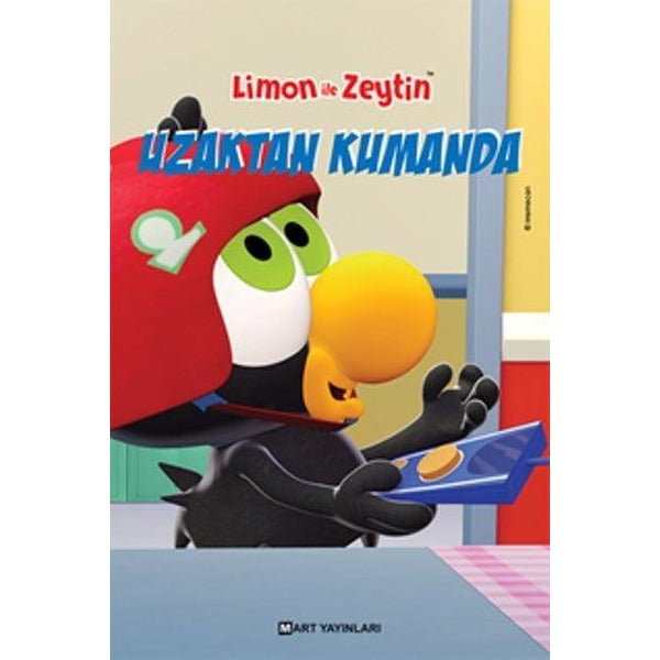 Limon ile Zeytin Uzaktan Kumanda | Mart Yayınları (İnce Kapak)