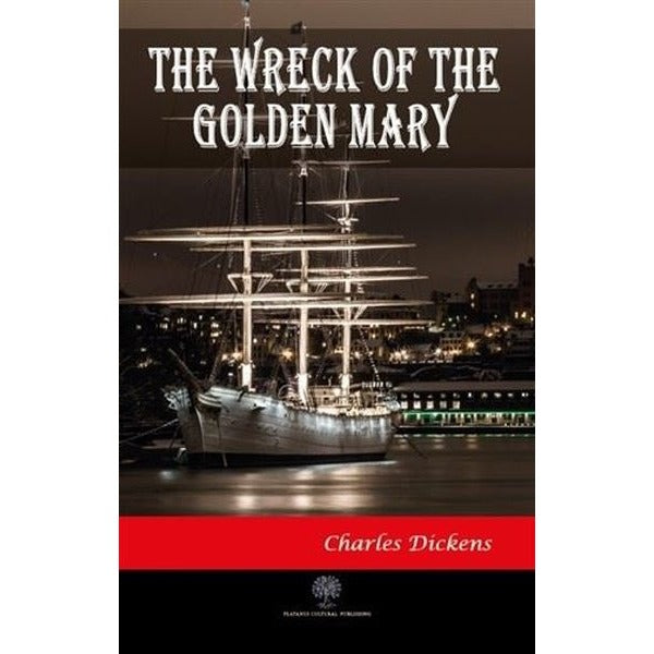 The Wreck of the Golden Mary | Platanus Publishing (İnce Kapak)