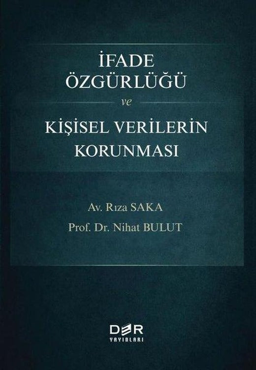 İfade Özgürlüğü ve Kişisel Verilerin Korunması | Der Yayınları (İnce Kapak)