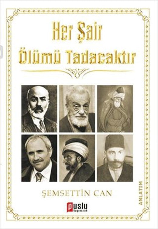 Her Şair Ölümü Tadacaktır | Puslu Yayıncılık (Ciltsiz)