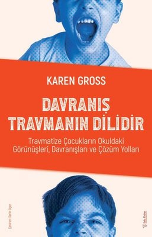 Davranış Travmanın Dilidir | Sola Unitas