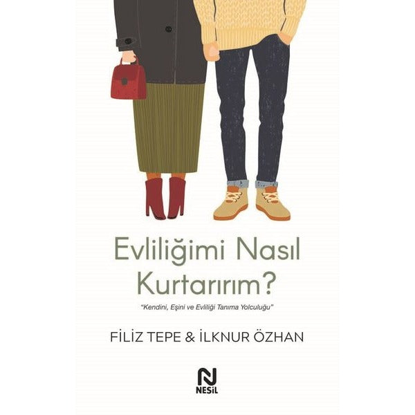 Evliliğimi Nasıl Kurtarırım ?