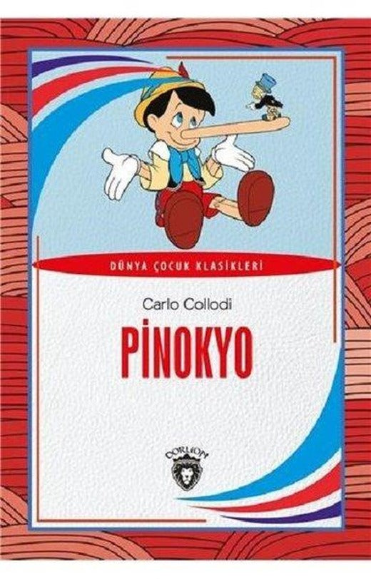 Pinokyo-Dünya Çocuk Klasikleri | Dorlion Yayınevi (İnce Kapak)