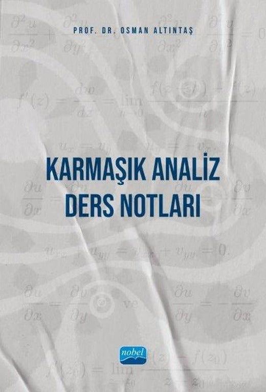 Karmaşık Analiz-Ders Notları | Nobel Akademik Yayıncılık (İnce Kapak)