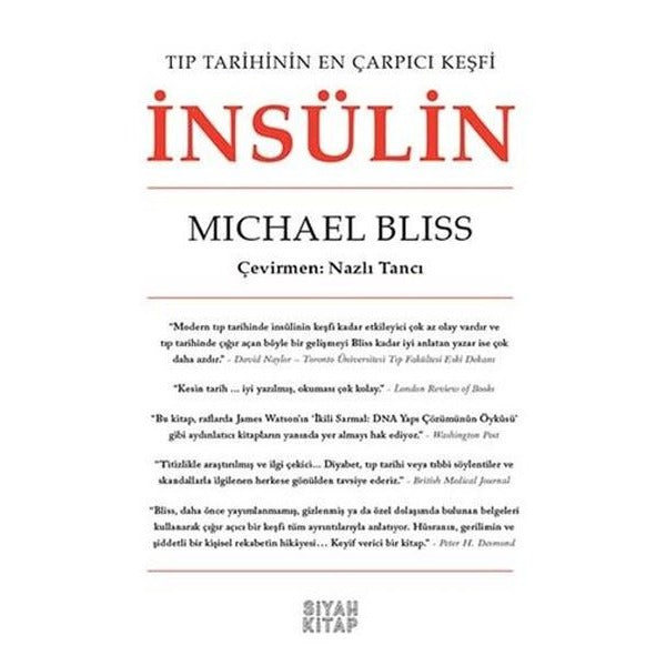İnsülin - Tıp Tarihinin En Çarpıcı Keşfi | Siyah Kitap (İnce Kapak)