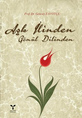Aşk İlinden Gönül Dilinden | Umuttepe Yayınları (Ciltsiz) - Resim 1