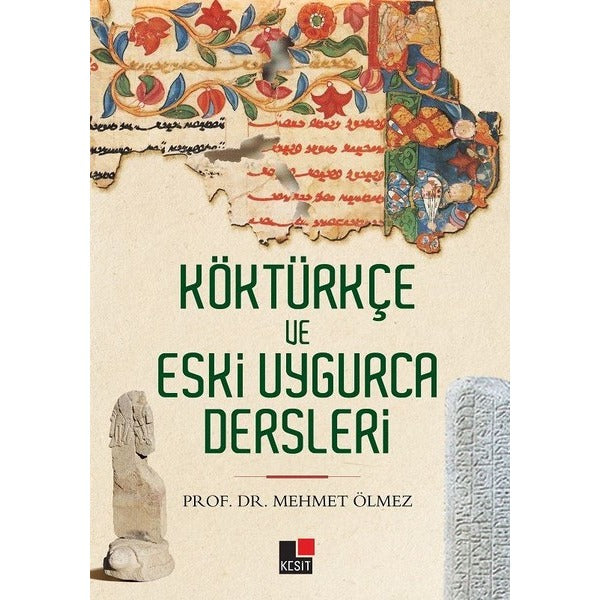 Köktürkçe ve Eski Uygarca Dersleri | Kesit Yayınları (İnce Kapak)