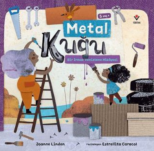 Metal Kuğu - Bir Irmak Temizleme Hikayesi | TÜBİTAK Yayınları (Ciltsiz)