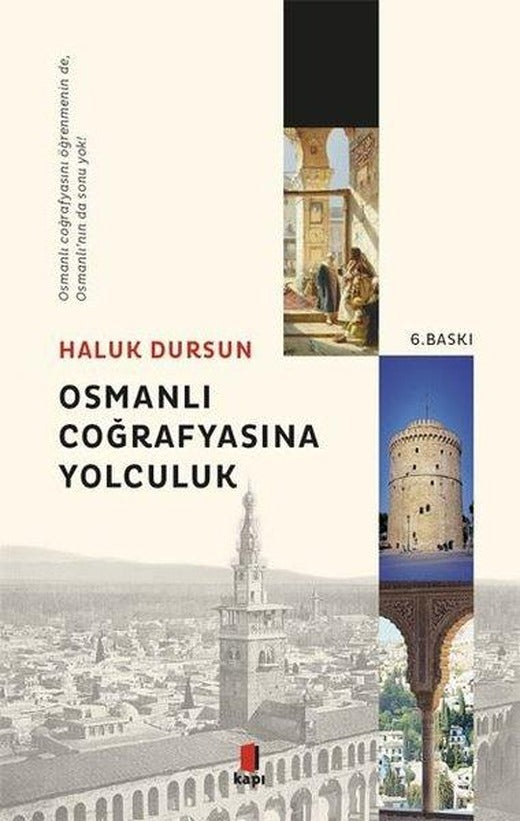 Osmanlı Coğrafyasına Yolculuk | Kapı Yayınları (İnce Kapak)