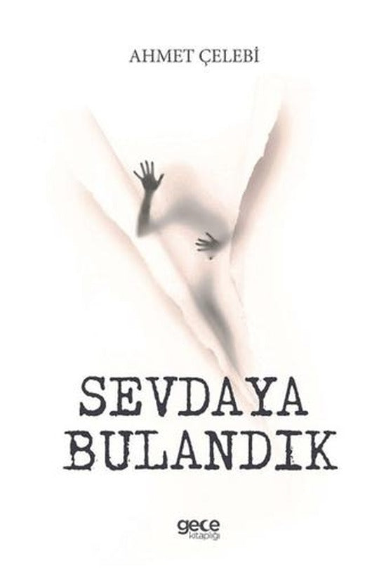 Sevdaya Bulandık | Gece Kitaplığı (Ciltsiz)
