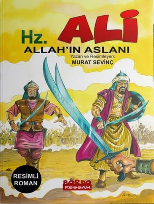 Hz. Ali - Allah'ın Aslanı | Bordo Ressam (İnce Kapak )