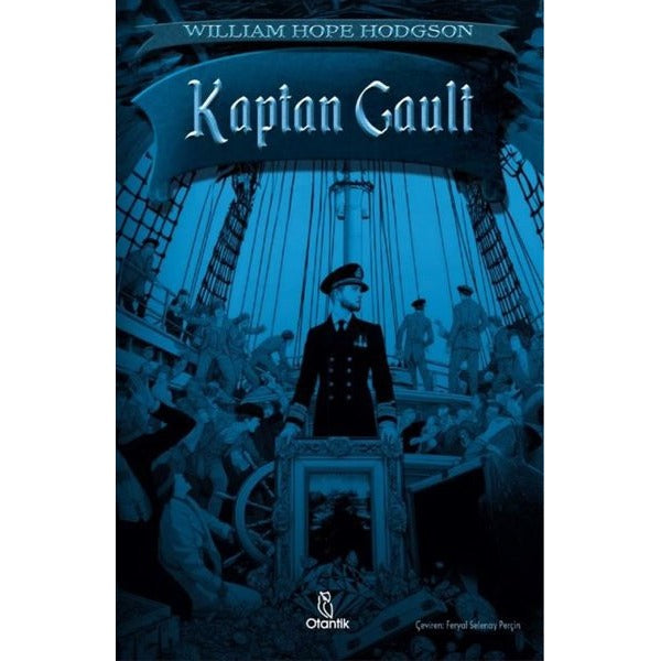Kaptan Gault | Otantik Kitap (İnce Kapak)
