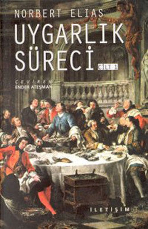 Uygarlık Süreci - 1 | İletişim Yayınları