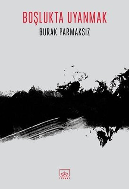 Boşlukta Uyanmak | İthaki Yayınları