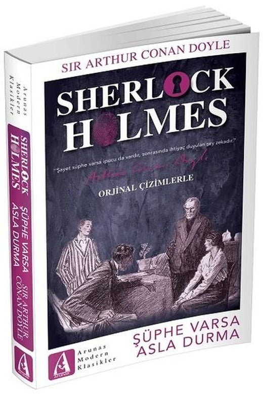 Sherlock Holmes-Şüphe Varsa Asla Durma | Arunas Yayıncılık (İnce Kapak)