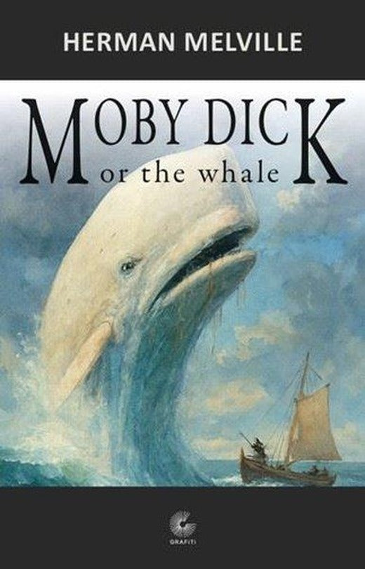 Moby Dick or the Whale | Grafiti Yayınları (İnce Kapak)