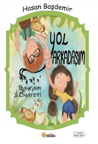Yol Arkadaşım - Bayram Ziyareti