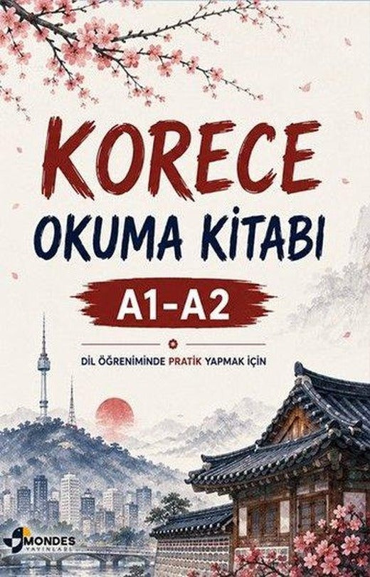 Korece Okuma Kitabı A1 - A2 - Dil Öğreniminde Pratik Yapmak İçin | Mondes Yayınları (İnce Kapak)