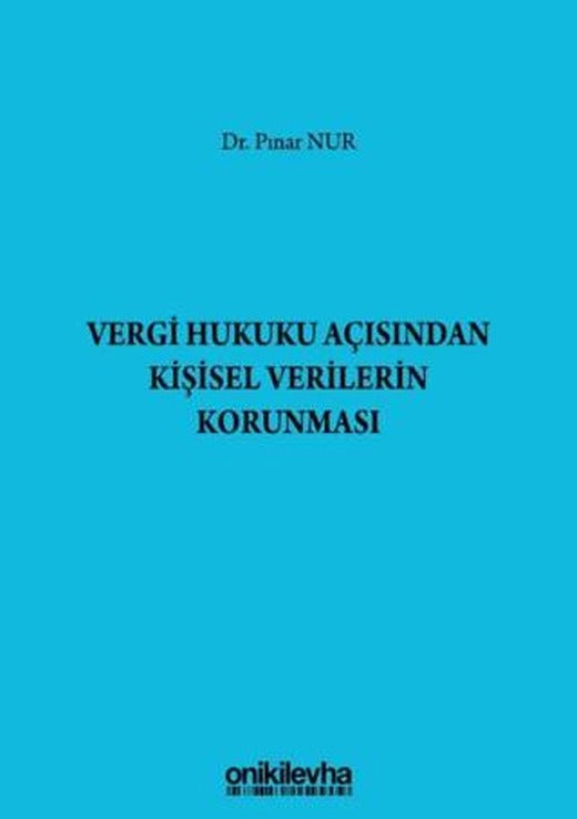 Vergi Hukuku Açısından Kişisel Verilerin Korunması