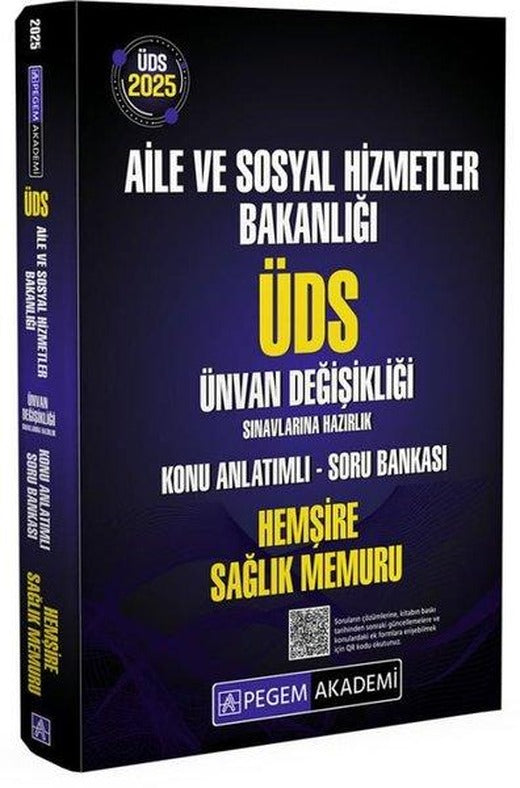 2025 ÜDS Aile ve Sosyal Hizmetler Bakanlığı Ünvan Değişikliği Sınavlarına Hazırlık Konu Anlatımlı So | Pegem Akademi Yayıncılık (İnce Kapak)