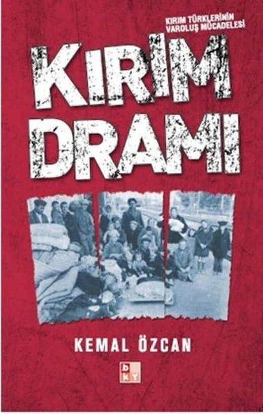 Kırım Dramı | Babıali Kültür - BKY (İnce Kapak)