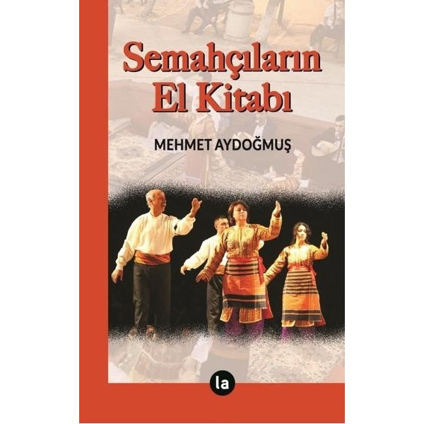 Semahçıların El Kitabı