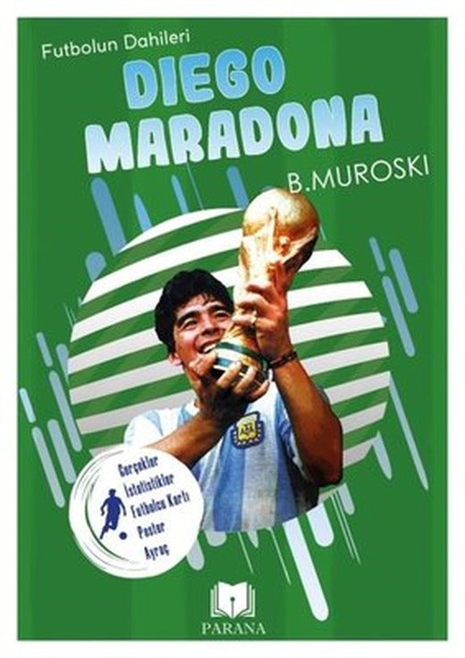Diego Maradona - Futbolun Dahileri - Gerçek İstatistikler - Futbolcu Kartı - Poster Ayraç Hediyeli | Parana
