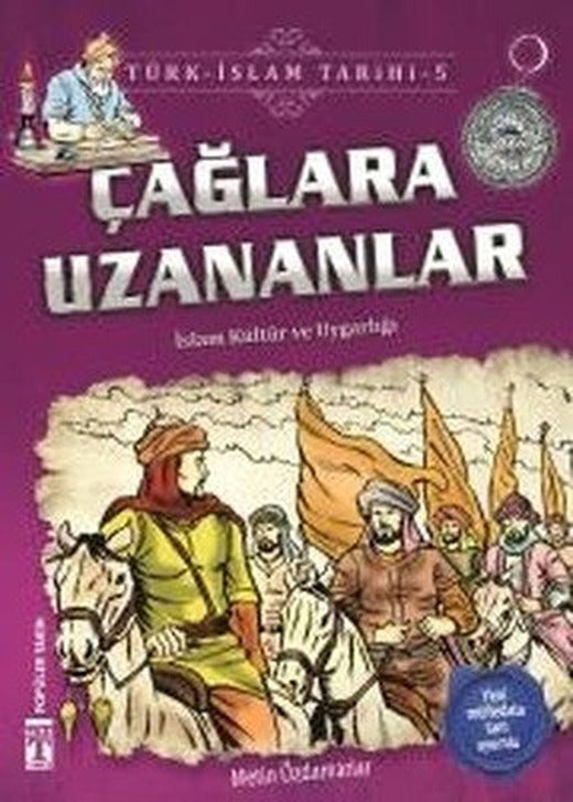 Çağlara Uzananlar-Türk İslam Tarihi 5 | Genç Timaş