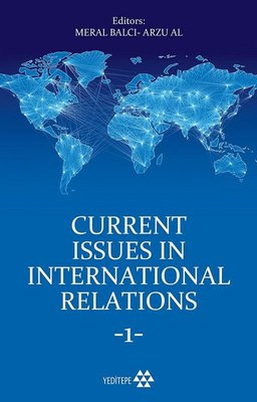 Current Issues In International Relations 1 | Yeditepe Yayınevi