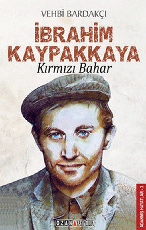 Kırmızı Bahar - İbrahim Kaypakkaya | Ozan Yayıncılık