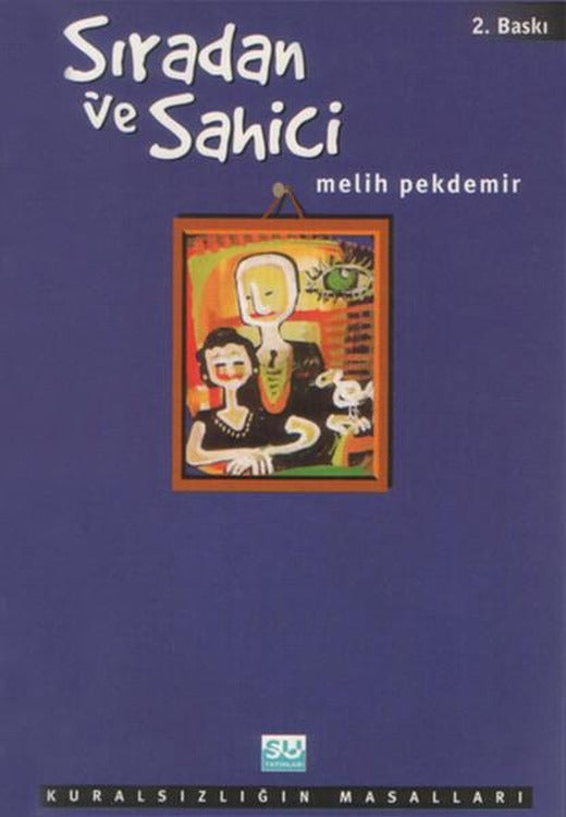 Sıradan ve Sahici | Su Yayınları (İnce Kapak)