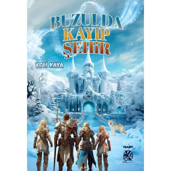 Buzulda Kayıp Şehir | Kordon Yayınları (İnce Kapak)