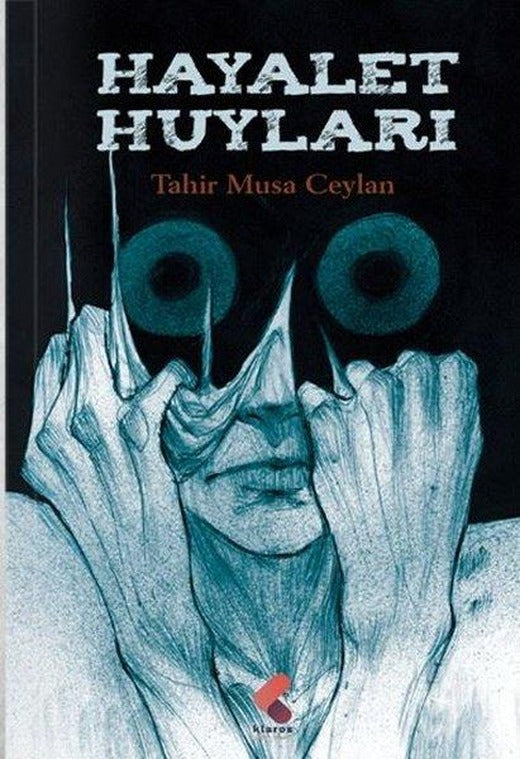 Hayalet Huyları | Klaros Yayınları (İnce Kapak)