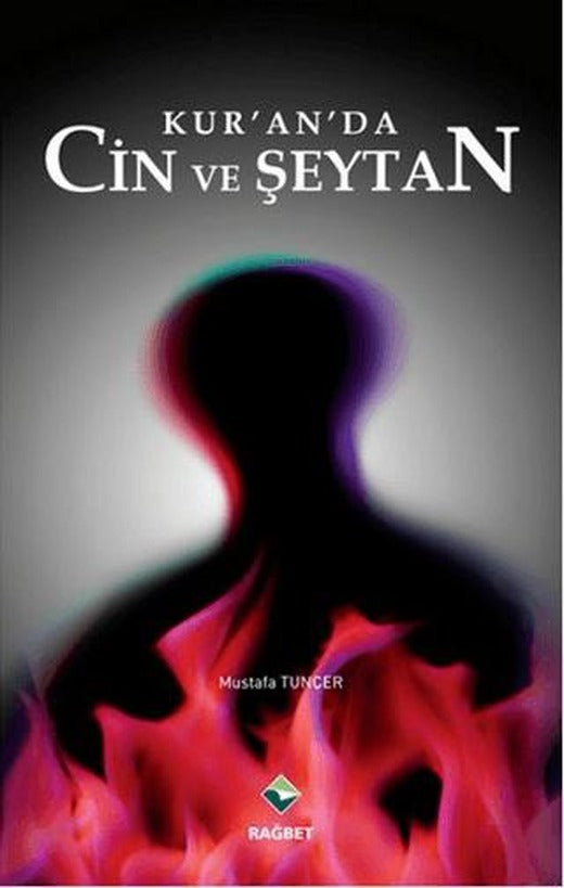 Kur’an’da Cin ve Şeytan | Rağbet Yayınları (Ciltsiz)